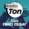 undefined Radio Ton – 80er Funky Friday