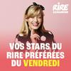 undefined RIRE ET CHANSONS VOS STARS DU RIRE PREFEREES DU VENDREDI