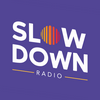 undefined Slow Down Radio