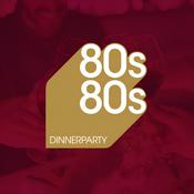 Radio 80s80s Dinnerparty