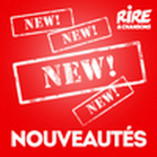 Radio RIRE ET CHANSONS NOUVEAUTES