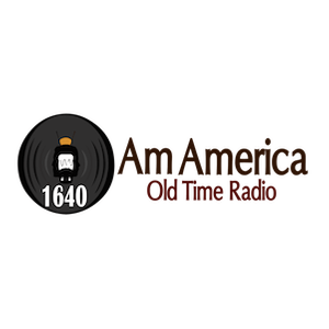 Słuchaj 1640 Am America Old Time Radio w aplikacji