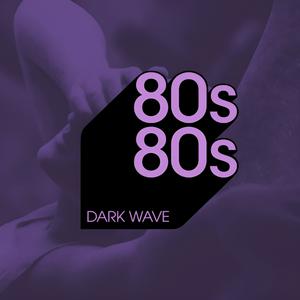 Słuchaj 80s80s DARK WAVE w aplikacji