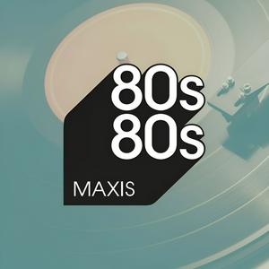 Słuchaj 80s80s MAXIS w aplikacji