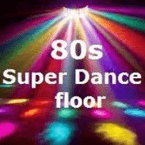 Słuchaj 80s Super Dancefloor w aplikacji