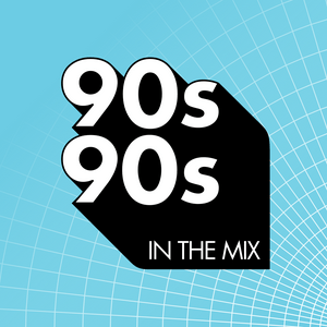 Słuchaj 90s90s In The Mix w aplikacji