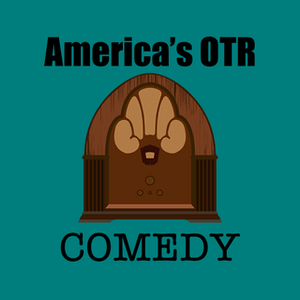 Słuchaj America's OTR - Old Time Comedy Radio w aplikacji