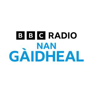 Słuchaj BBC Radio Nan Gaidheal w aplikacji