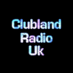 Słuchaj Clubland Radio UK w aplikacji