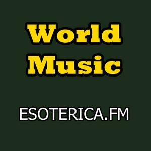 Słuchaj Esoterica FM World Music w aplikacji