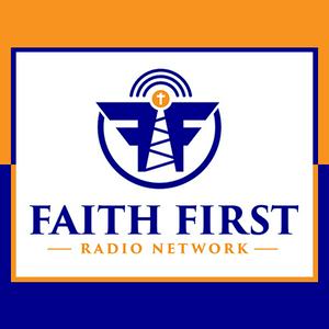 Słuchaj Faith First Radio Network w aplikacji