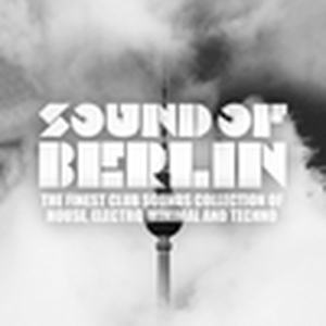 Słuchaj Sound Of Berlin w aplikacji