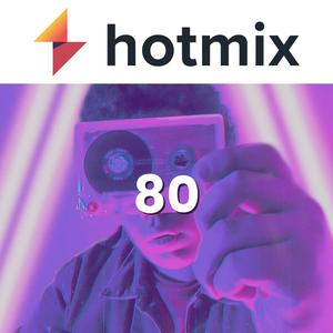 Słuchaj Hotmix 80's w aplikacji