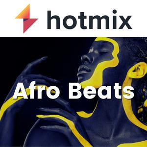 Słuchaj Hotmix Afro Beats w aplikacji