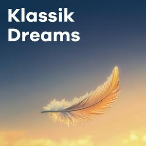 Słuchaj Klassik Radio Klassik Dreams w aplikacji