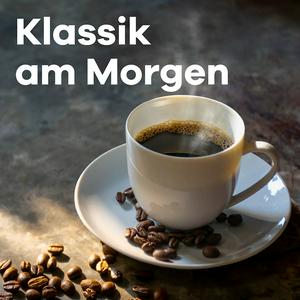 Słuchaj Klassik Radio Klassik am Morgen w aplikacji