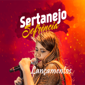 Słuchaj LANÇAMENTOS - SERTANEJO E SOFRÊNCIA w aplikacji