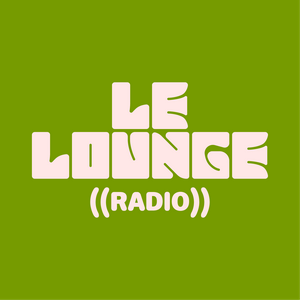 Słuchaj Le Lounge Radio w aplikacji