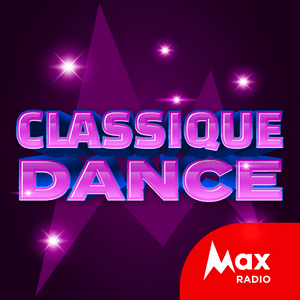 Słuchaj Max Radio – Classique Dance w aplikacji