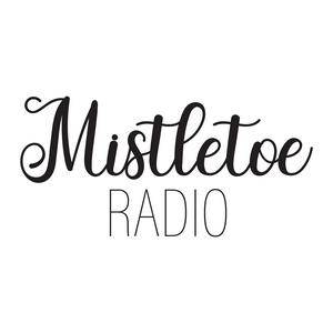 Słuchaj Mistletoe Radio w aplikacji