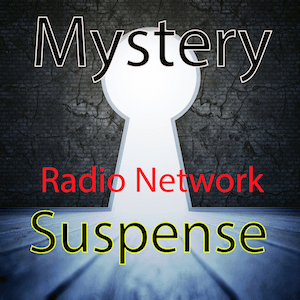 Słuchaj Mystery and Suspense Radio Network w aplikacji