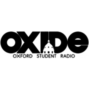 Słuchaj Oxide - Oxford University Student Radio w aplikacji