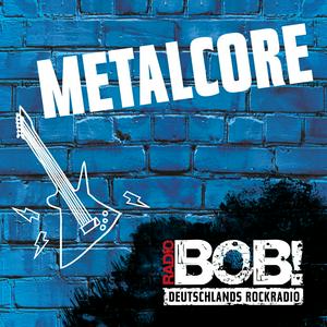 Słuchaj RADIO BOB! BOBs Metalcore w aplikacji