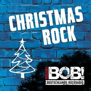 Słuchaj RADIO BOB! BOBs Christmas Rock w aplikacji