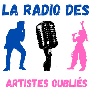 Słuchaj La Radio des Artistes Oubliés w aplikacji