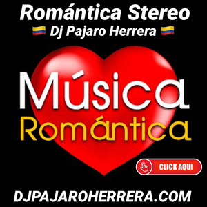 Słuchaj Romantica Stereo con Dj Pajaro Herrera w aplikacji