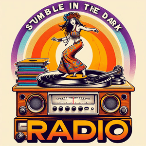 Słuchaj Stumble In The Dark Radio w aplikacji