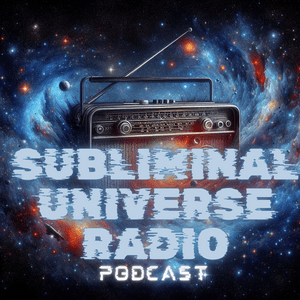 Słuchaj Subliminal Universe Radio w aplikacji