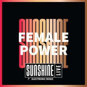 Słuchaj SUNSHINE LIVE - Female Power w aplikacji