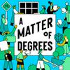 undefined A Matter of Degrees