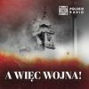 undefined A więc wojna! Wrzesień 1939 roku w archiwach Polskiego Radia