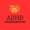 undefined ADHD UnderGround