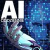 undefined AI CODZIENNIE - czyli co słychać w sztucznej inteligencji