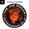 undefined The Joe Rogan Experience of AI