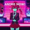 undefined Anime Now!