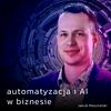 undefined Automatyzacja i AI w biznesie