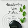 undefined Awakening Now with Lama Surya Das