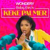 undefined Baby, This is Keke Palmer