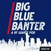 undefined Big Blue Banter: A New York Giants Football Podcast