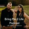 undefined Bring Me 2 Life Podcast