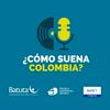 undefined ¿Cómo suena Colombia?