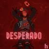 undefined Desperado