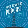 undefined Devin Townsend Podcast