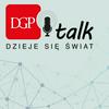 undefined DGPtalk: Dzieje się świat