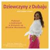 undefined Dziewczyny z Dubaju: Her Dubai Story