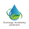 undefined Ecology Academy Podcast